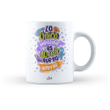 Taza – Lo unico imposible es aquello que no intentas