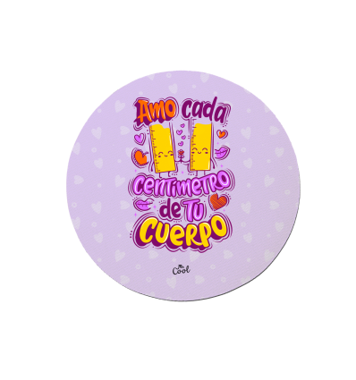 Alfombrilla de ratón circular – Amo cada centimetro de tu cuerpo