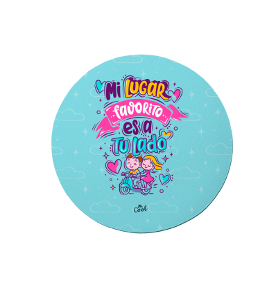 Alfombrilla de ratón circular – Mi lugar favorito es a tu lado