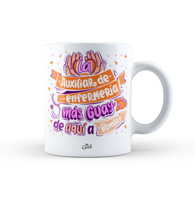 Taza – La auxiliar de Enfermeria más guay de aquí a Bombay