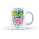Taza – Feliz feliz cumpleaños, te deseo lo mejor de lo mejor