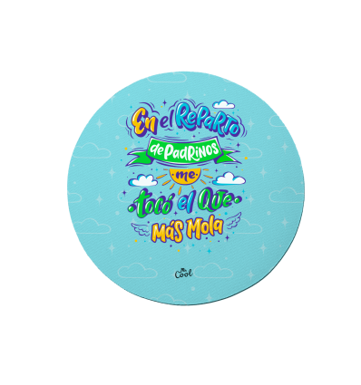 Alfombrilla de ratón circular – En el reparto de padrinos me tocó el que más mola